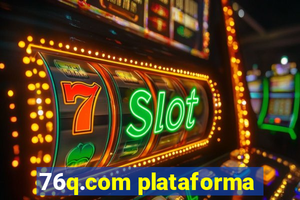 76q.com plataforma